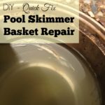 DIY Pool Skimmer Basket Repair