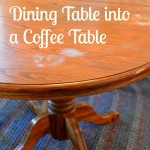 Dining Room Table Turned Coffee Table